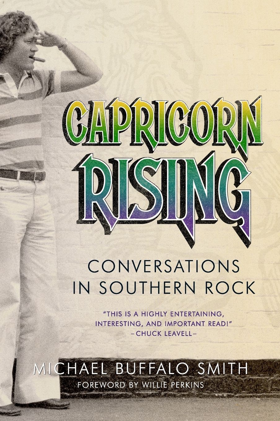 Capricorn Rising: Conversations in Southern Rock: Conversations in Southern Rock