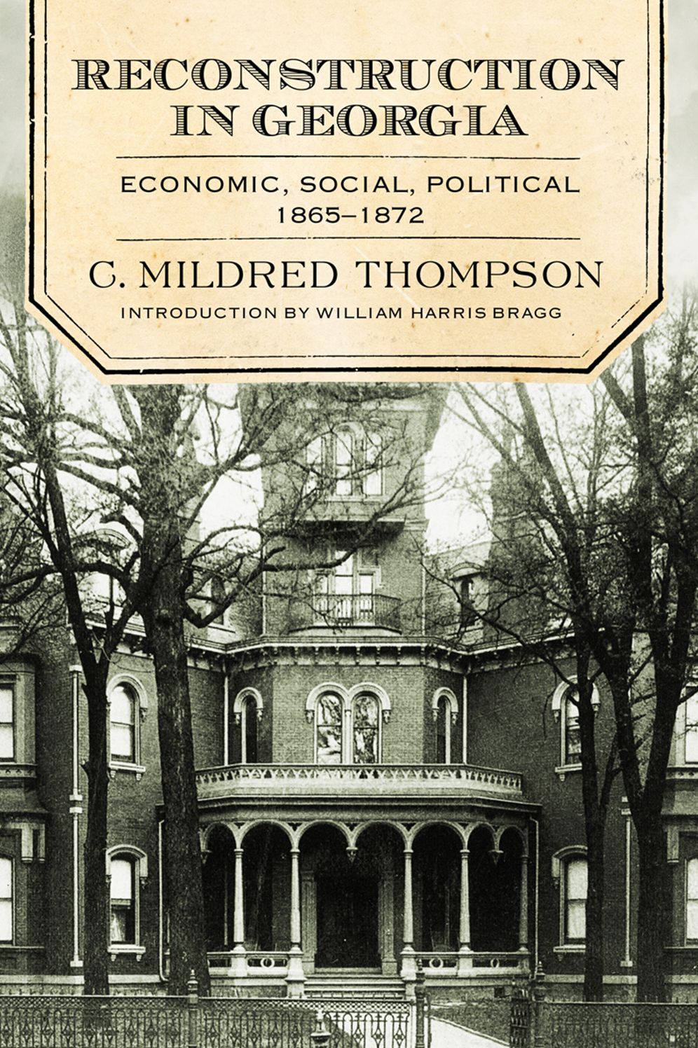 Reconstruction in Georgia: Economic, Social, Political, 1865-1872