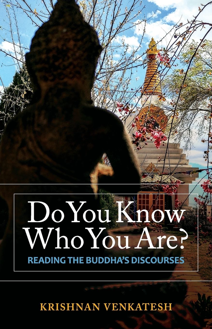 Do You Know Who You Are?: Reading the Buddha's Discourses