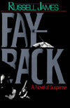 Payback: A Novel of Suspense