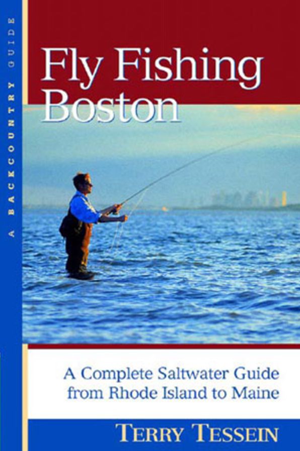 Fly Fishing Boston: A Complete Saltwater Guide from Rhode Island to Maine