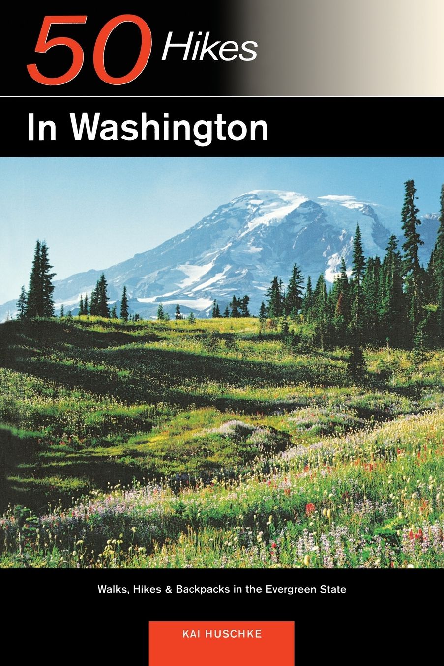 50 Hikes in Washington: Walks, Hikes and Backpacks in the Evergreen State
