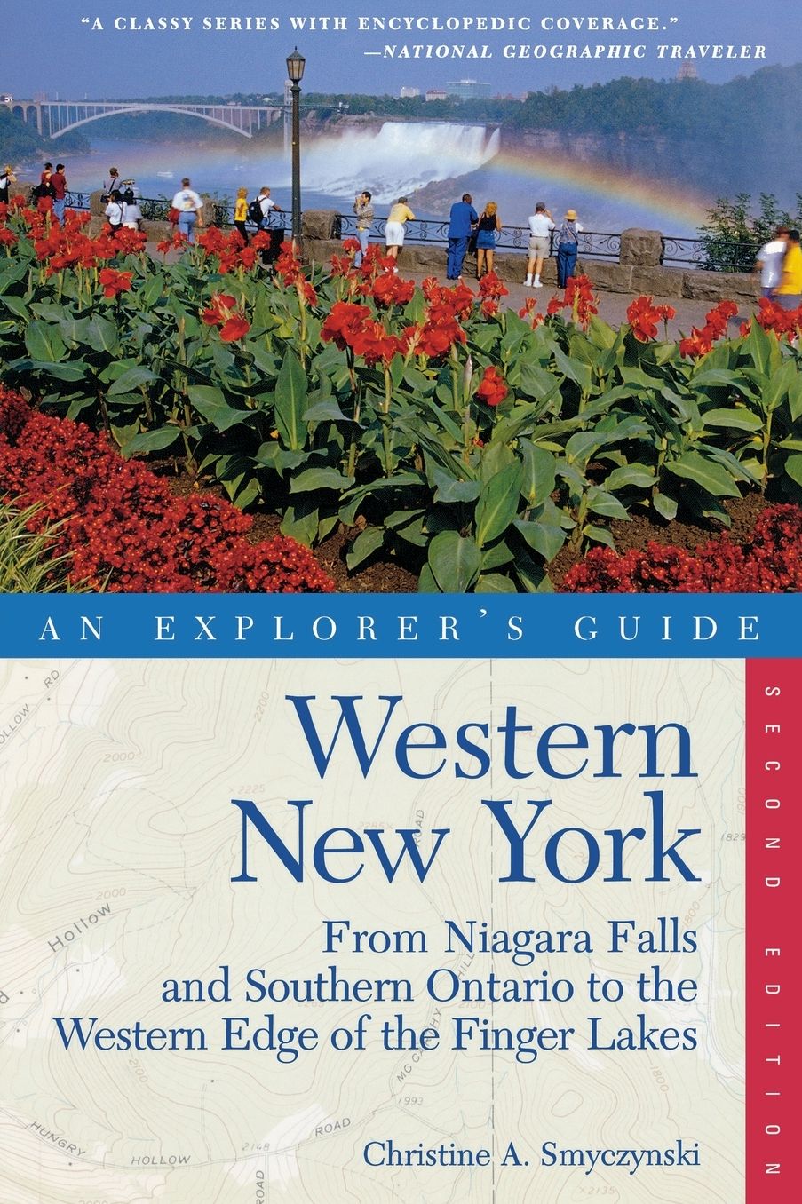 Western New York: An Explorer's Guide: From Niagara Falls and Southern Ontario to the Western Edge of the Finger Lakes