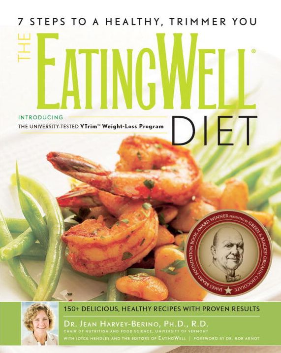 EatingWell Diet: The University-Tested VTrim Weight-Loss Program