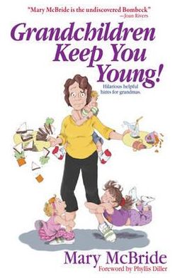 Grandma Knows Best, but No One Ever Listens!