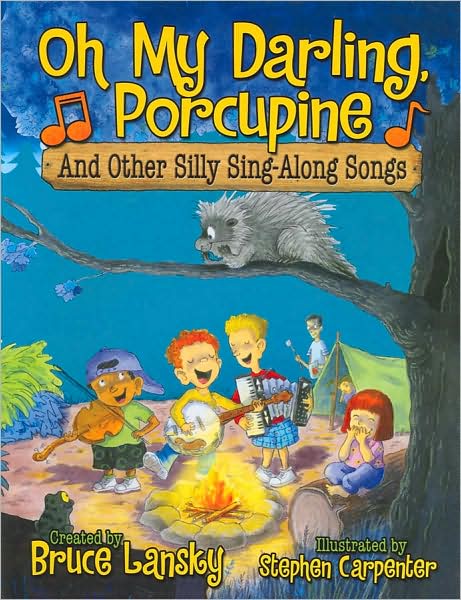 Oh My Darling, Porcupine: And Other Silly Sing-Along Songs