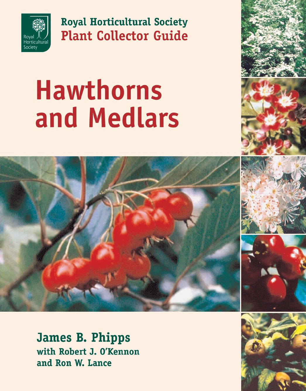 Hawthorns and Medlars: A Royal Horticultural Society Plant Collector Guide