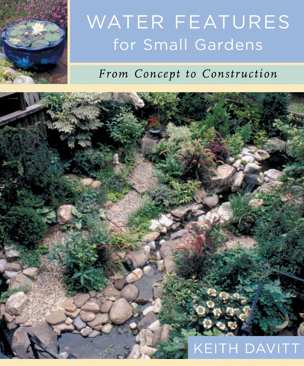 Water Features for Small Gardens: From Concept to Construct