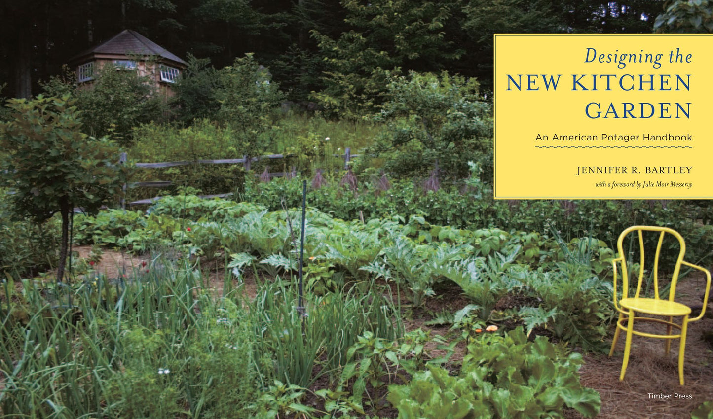 Designing the New Kitchen Garden: An American Potager Handbook