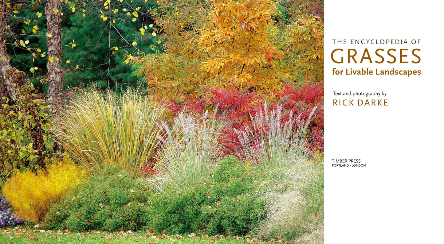 The Encyclopedia of Grasses for Livable Landscapes