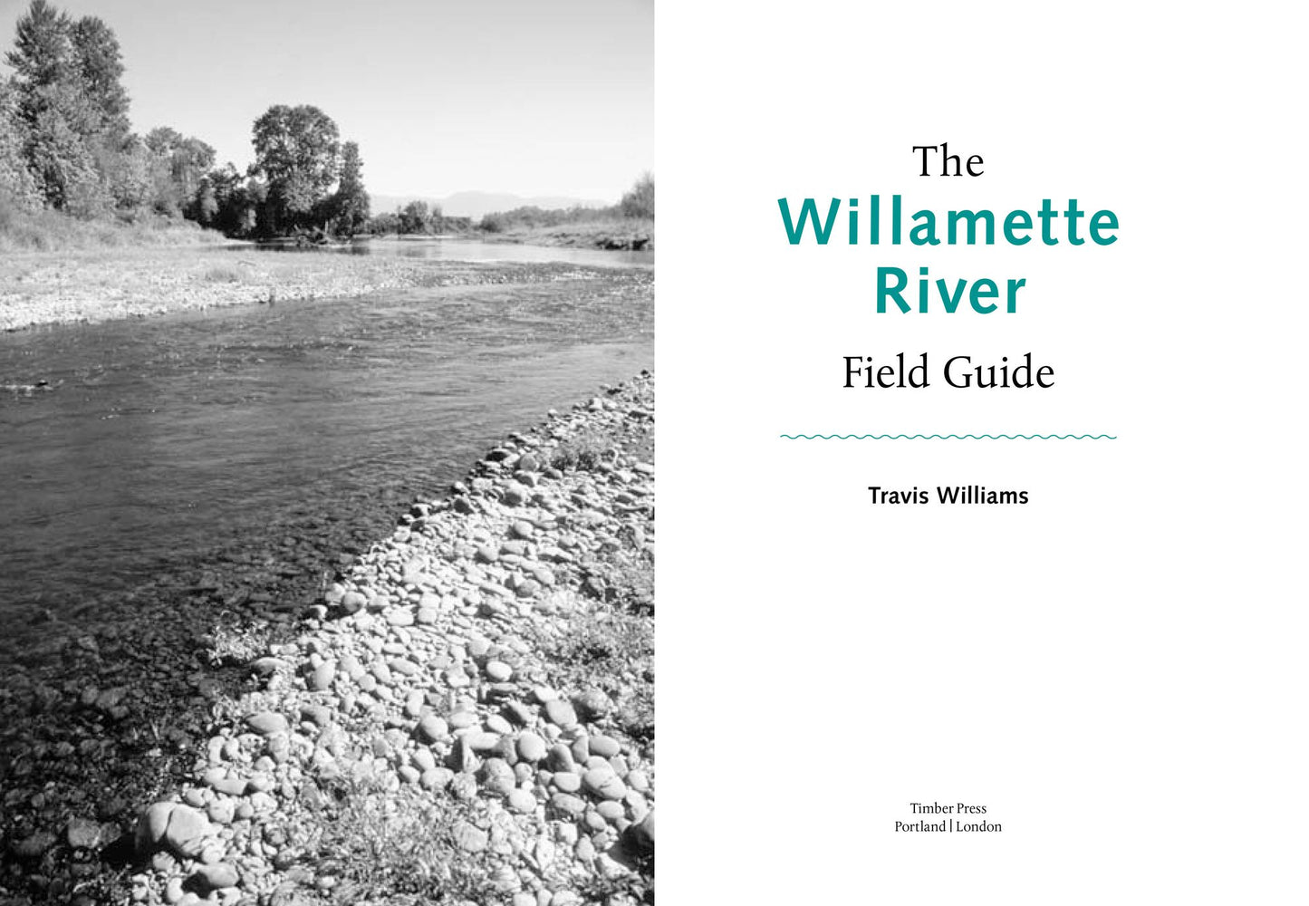 The Willamette River Field Guide