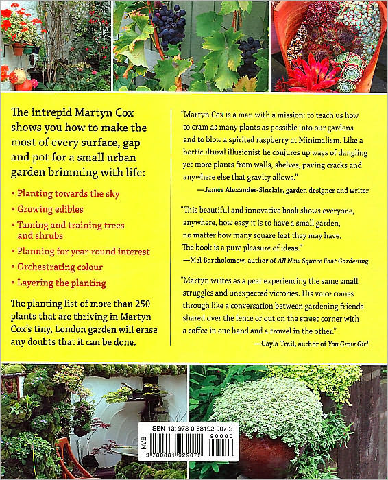 Big Gardens in Small Spaces: Out-of-the-Box Advice for Boxed-in Gardeners