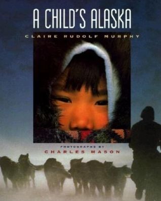 A Child's Alaska