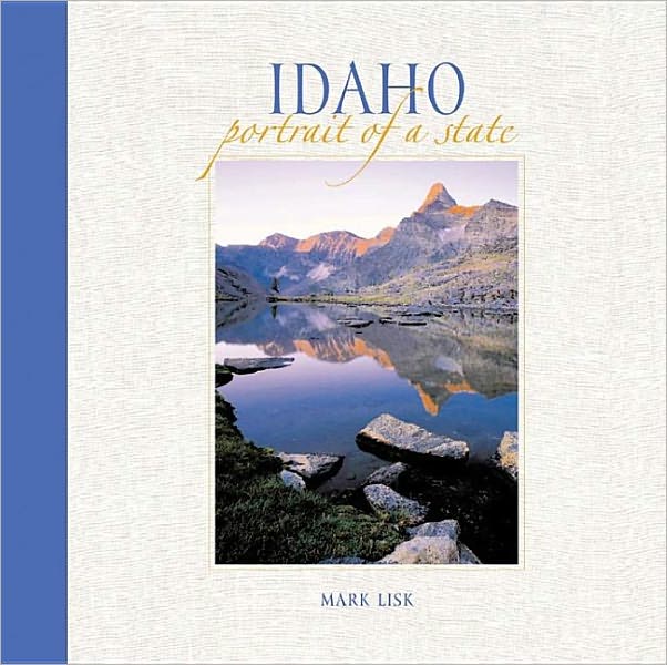 Idaho: Portrait of a State