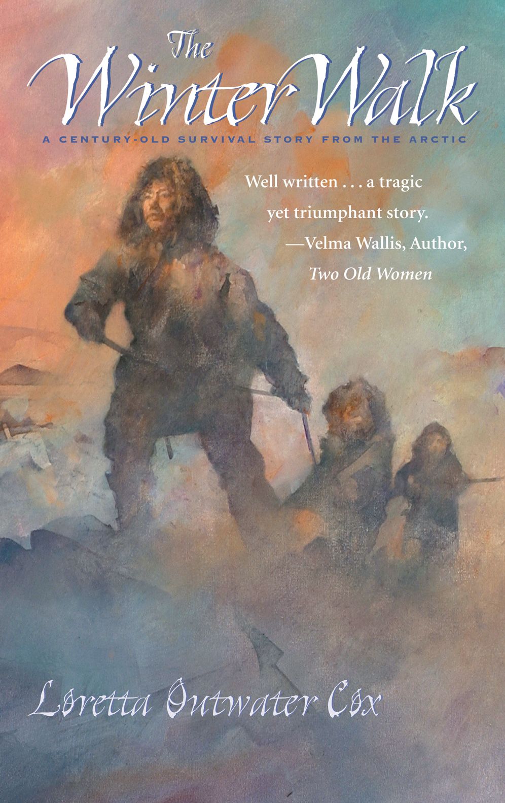 The Winter Walk: A Century-old Survival from the Arctic