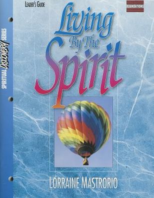 Living by the Spirit