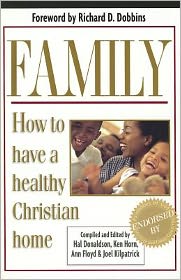 Family: How to Have a Healthy Christian Home