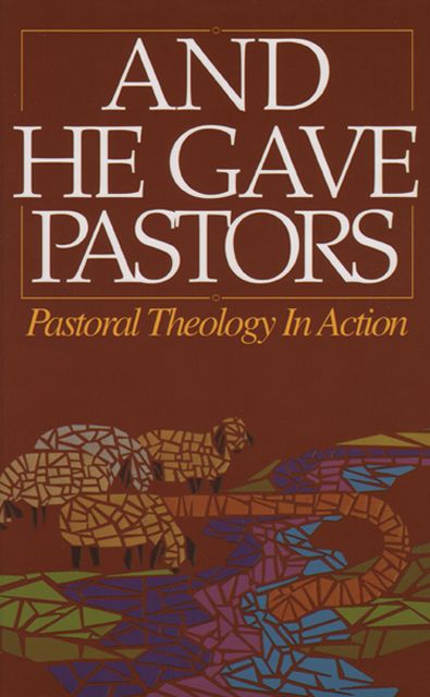 And He Gave Pastors
