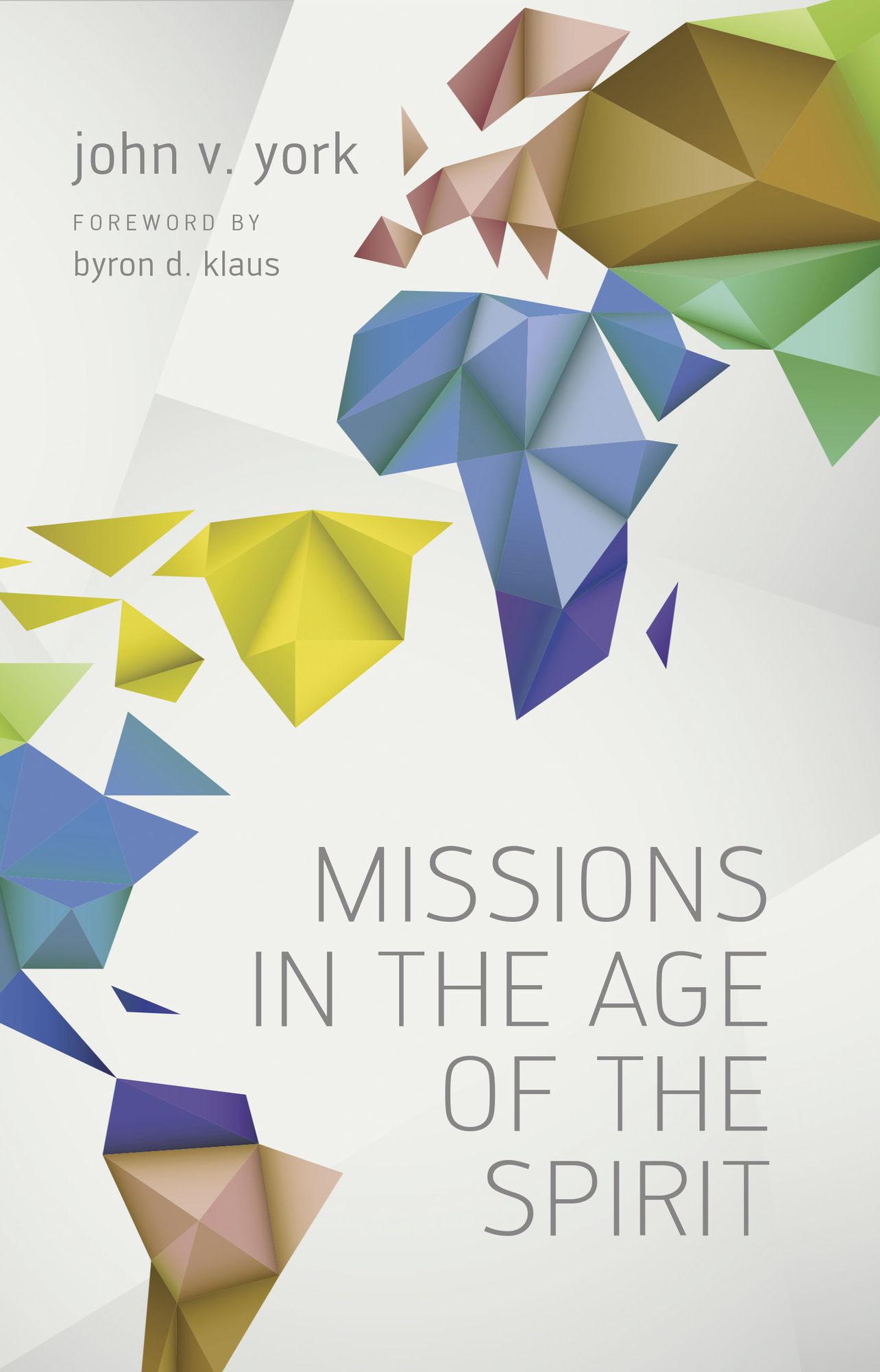 Missions in the Age of the Spriit