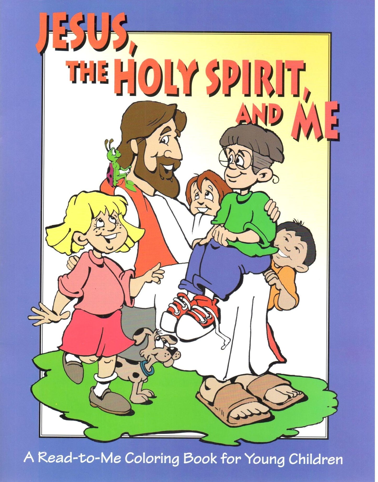 Jesus, the Holy Spirit and Me: A Read-to-Me Coloring Book for Children