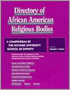 Directory of African American Religious Bodies: A Comependium by the Howard University School of Divinity