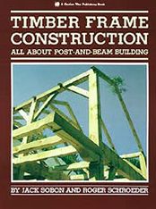 Timber Frame Construction: All About Post-and-Beam Building