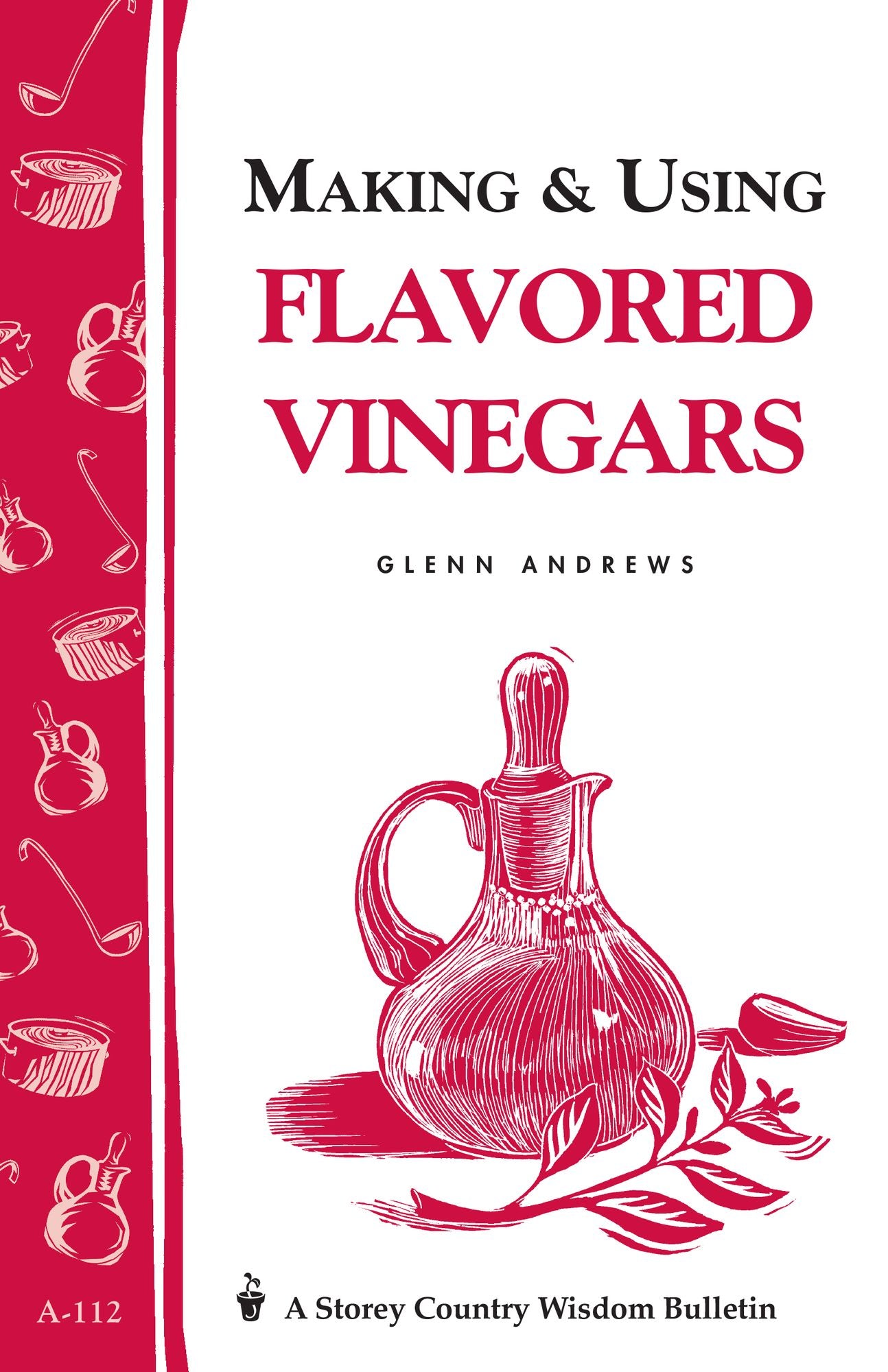 Making and Using Flavored Vinegars