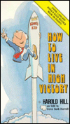 How to Live in High Victory
