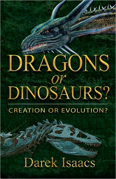 Dragons or Dinosaurs?: Creation or Evolution?