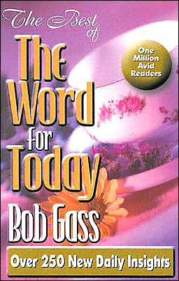 The Best of the Word for Today: The One-Year Daily Devotional