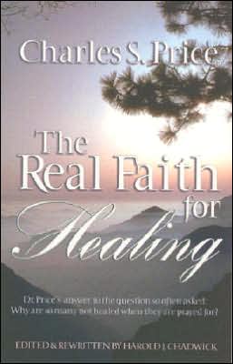 The Real Faith for Healing