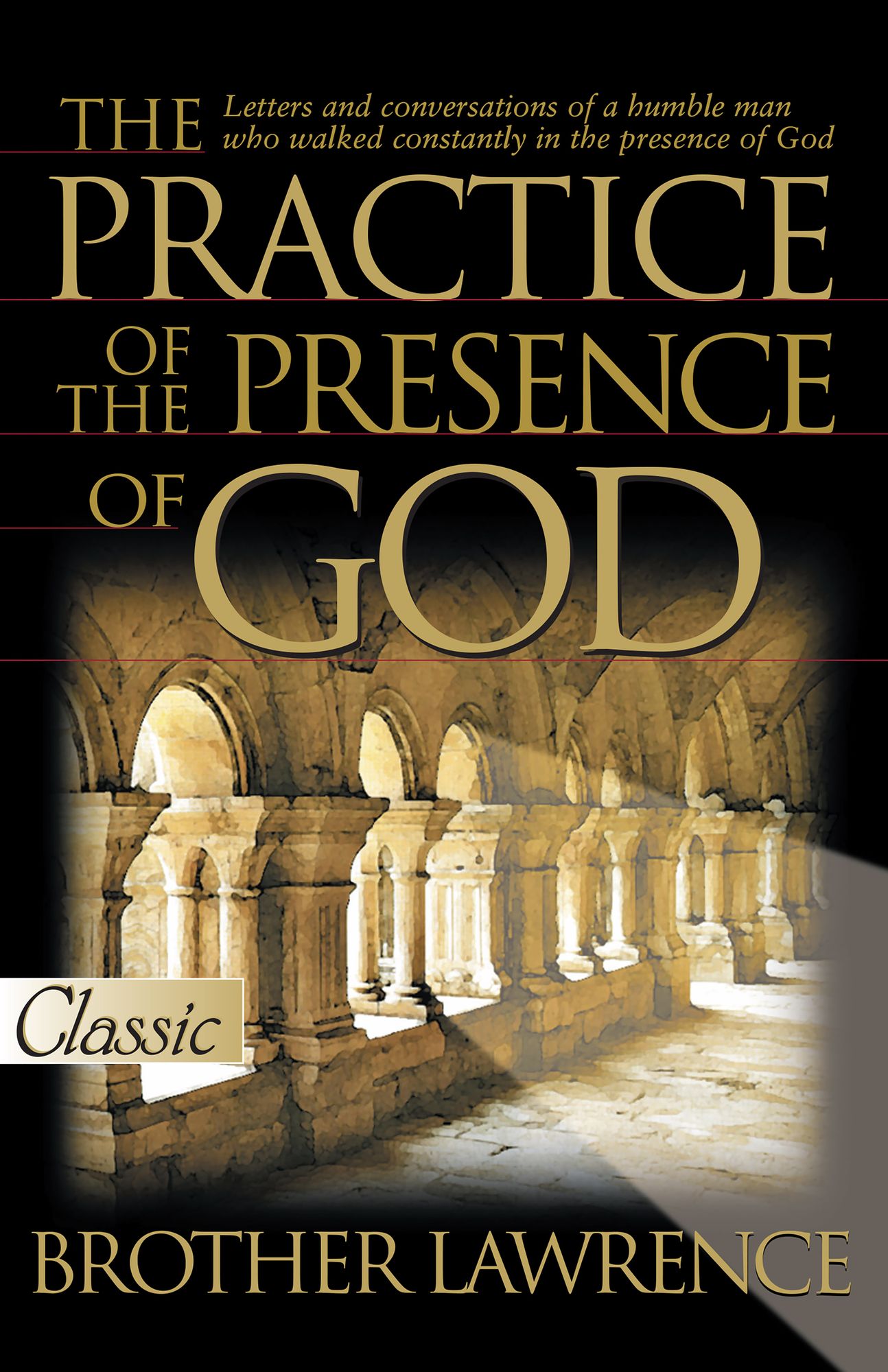 The Practice of the Presence of God