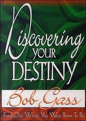 Discovering Your Destiny: Find out What You Were Born to Be