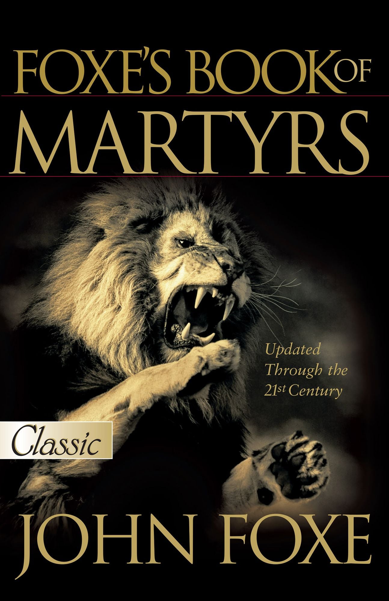 Foxe's Book of Martyrs 2001: Updated To 2001