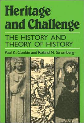 Heritage and Challenge: The History and Theory of History