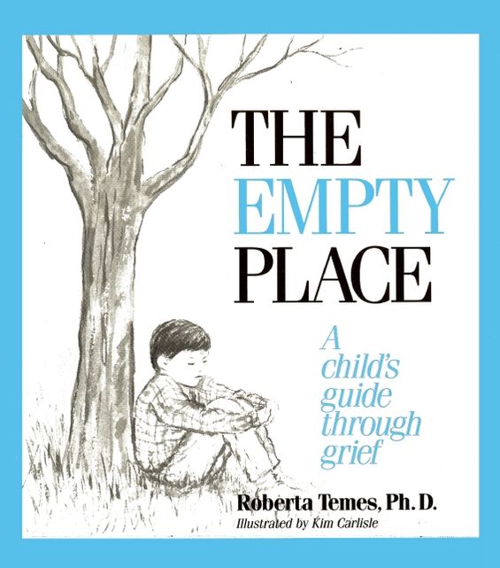 Empty Place: A Child's Guide Through Grief