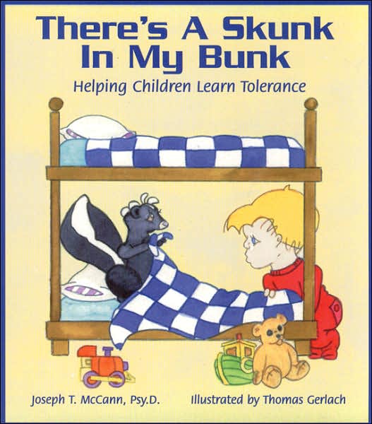 There's a Skunk in My Bunk: Helping Children Learn Tolerance
