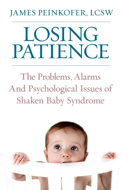 Losing Patience: The Problems, Alarms and Psychological Issues of Shaken Baby Syndrome