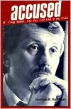 Accused - R. Craig Smith: The Spy Left Out in the Cold