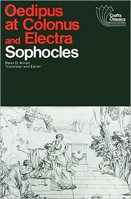 Oedipus at Colonus and Electra