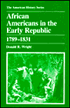 African-Americans in the Early Republic, 1789-1831