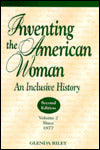 Inventing the American Woman: An Inclusive History
