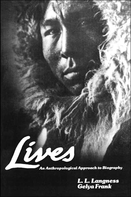 Lives: An Anthropological Approach to Biography