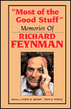 Most of the Good Stuff: Memories of Richard Feynman