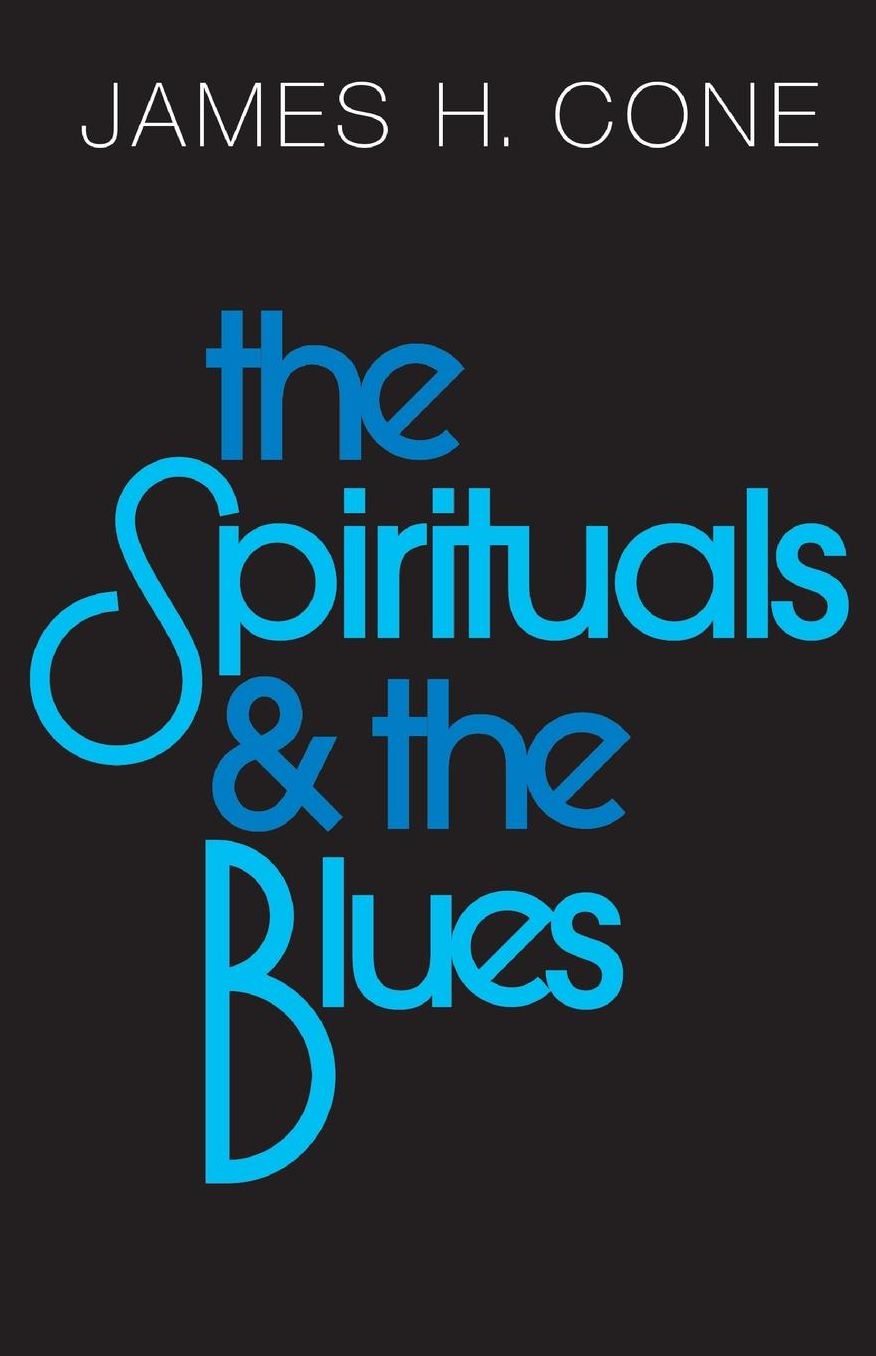 The Spirituals and the Blues