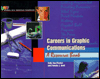 Careers in Graphic Communications: A Resource Book
