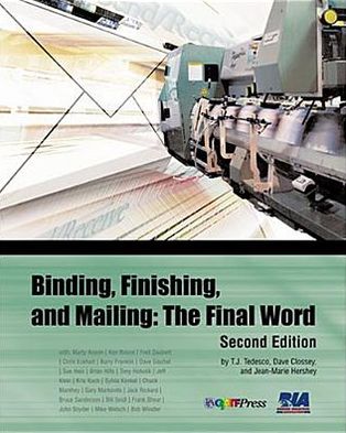 Binding, Finishing, and Mailing: The Final Word