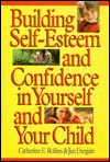 Building Self-Esteem and Confidence in Yourself and Your Child