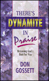 There's Dynamite in Praise