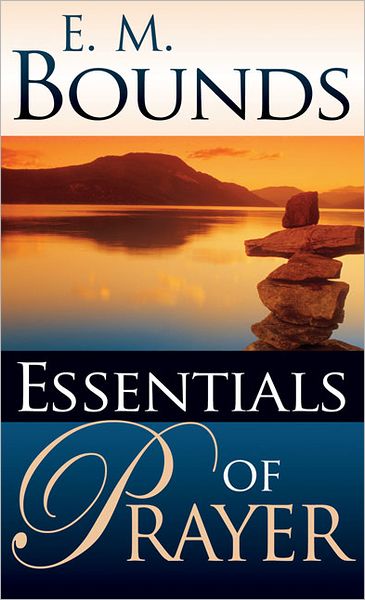 Essentials Of Prayer